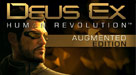 Deus Ex: Human Revolution Augmented Edition