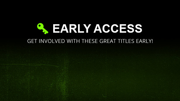 Early Access