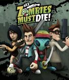 All Zombies Must Die