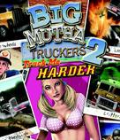 Big Mutha Truckers 2
