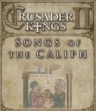 Crusader Kings II: Songs of the Caliph