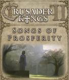 Crusader Kings II: Songs of Prosperity
