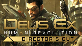 Deus Ex: Human Revolution - Director's Cut