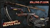 Killing Floor: Community Weapon Pack on PC screenshot thumbnail #1