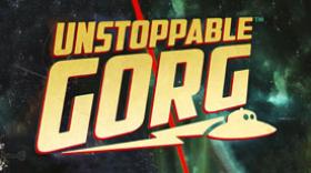 Unstoppable Gorg