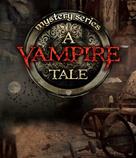 Mystery Series: A Vampire Tale